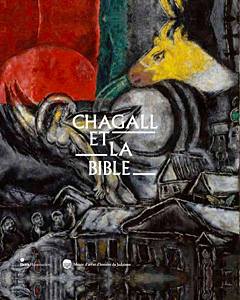 Chagall et la Bible au MAHJ Chagall et la Bible au MAHJ