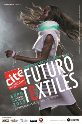 Futurotextiles à la Cité des Sciences et de l’Industrie de la Villette à Paris : Les froufrous du futur ? Futurotextiles à la Cité des Sciences et de l’Industrie de la Villette à Paris : Les froufrous du futur ?