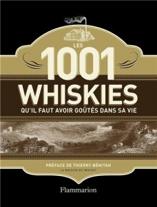 Dominic Roskrow (dir.) – Les 1001 whiskies qu’il faut avoir goûtés dans sa vie