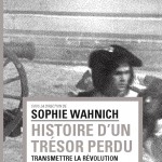 S. Wahnich (dir.), Histoire d’un trésor perdu