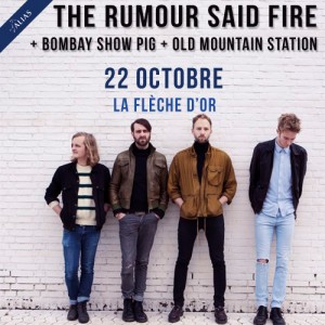 The Rumour Said Fire