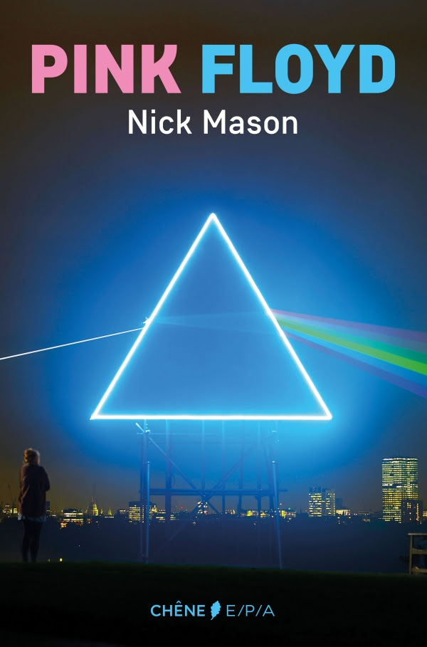 Pink Floyd L Histoire Selon Nick Mason Pink Floyd « The Early Years 1967-1972 Cre/ation » (Parlophone) et