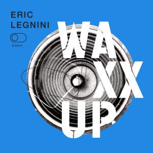 Waxx Up de Eric Legnini