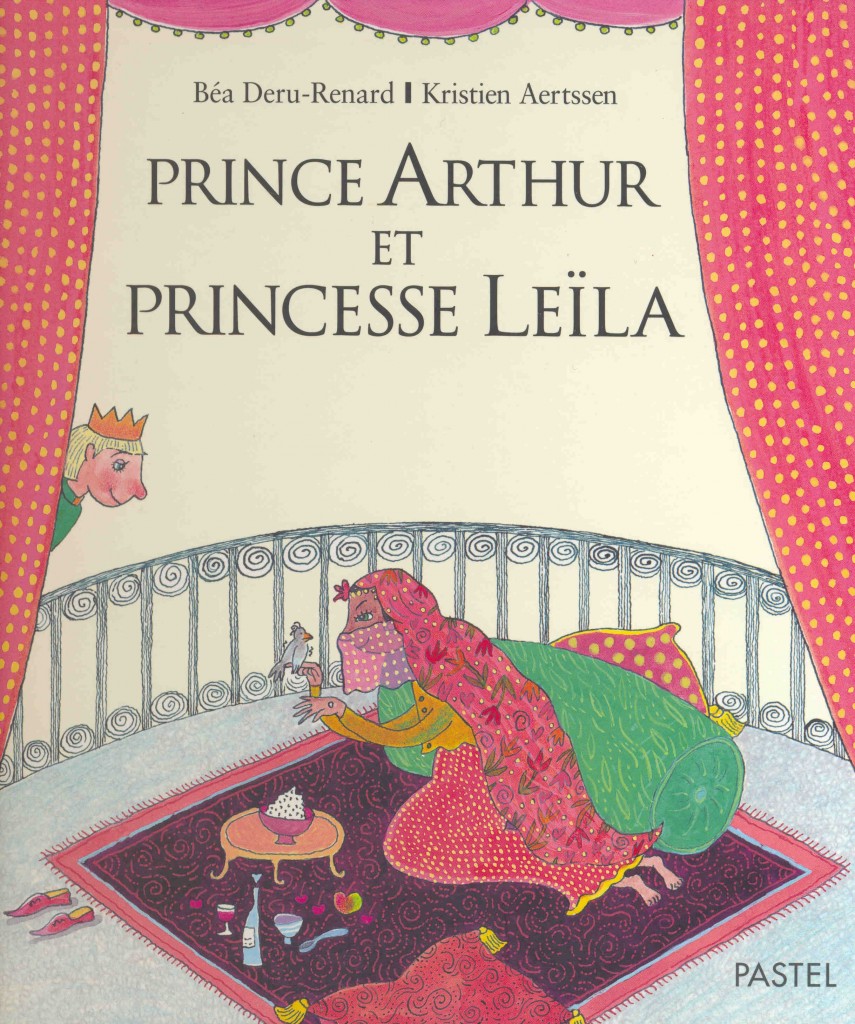 Livres jeunesse : La reine des bisous et Prince Arthur et princesse Leïla