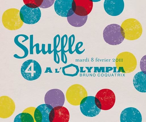 Gagnez 10×2 places pour la soirée Shuffle à L’Olympia le 8 fevrier 2011