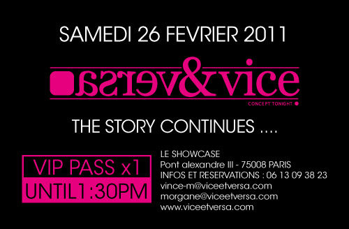 Gagnez 30×2 places pour la Soirée « Vice&Versa . The story Continues … » au ShowCase avec MICHAEL CREANGE, NICK V et AMNAYE le samedi 26 février 2011