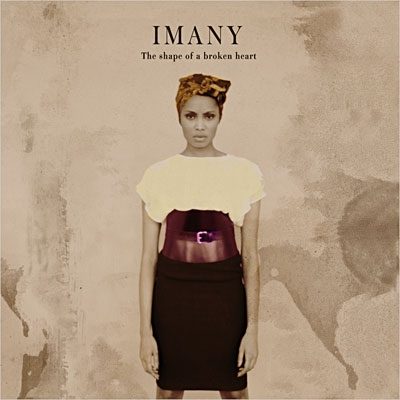 Imany, The Shape of a Broken Heart