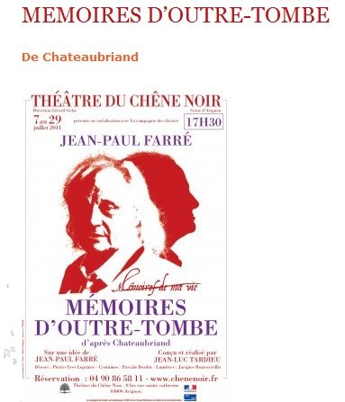 Mémoires d’outre-tombe, Jean-Paul Farré est Chateaubriand au Théâtre du Chêne Noir