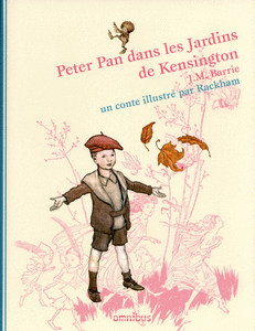 Peter Pan dans les jardins de Kensington de J.M.Barrie