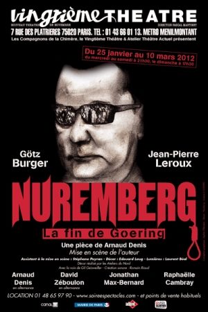 Nuremberg, la fin de Goering au Vingtième Théâtre
