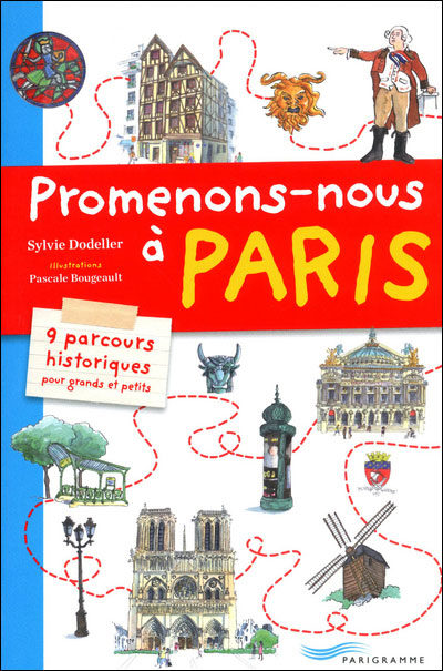 Promenons-nous à Paris de Sylvie Dodeller et Pascale Bougeault