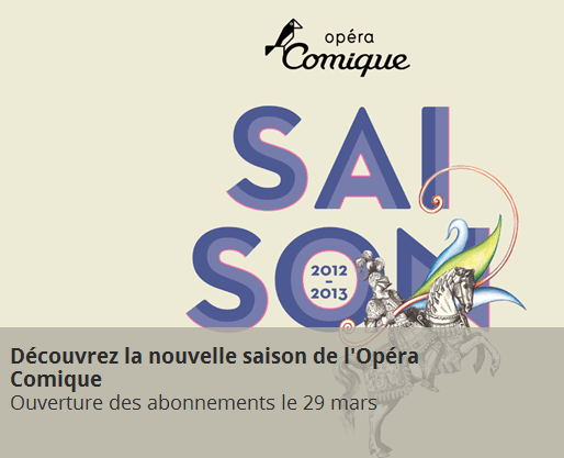 La programmation 2012/13 à l’Opéra Comique