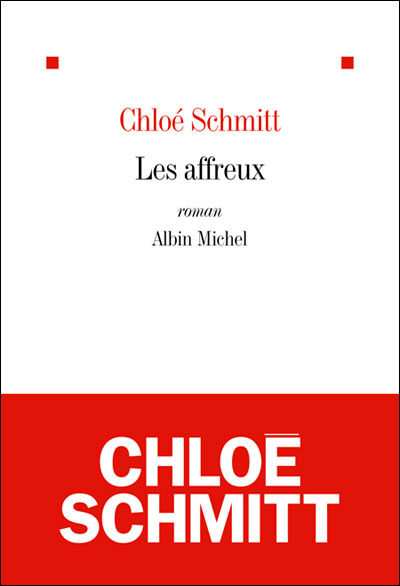 Chloé Schmitt, Les affreux
