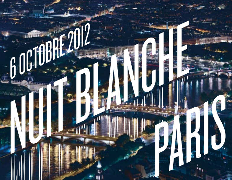 Nuit Blanche 2012, et coule la Seine