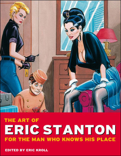 « The art of Eric Stanton, for the man who knows his place » à voir chez Taschen