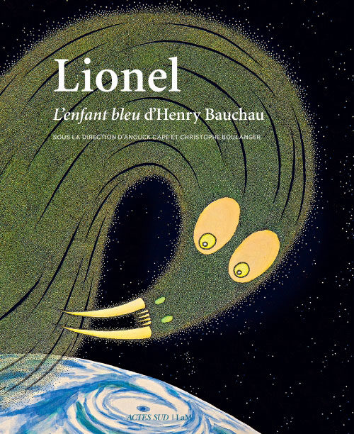 Lionel, l’Enfant bleu : hommage à Henry Bauchau