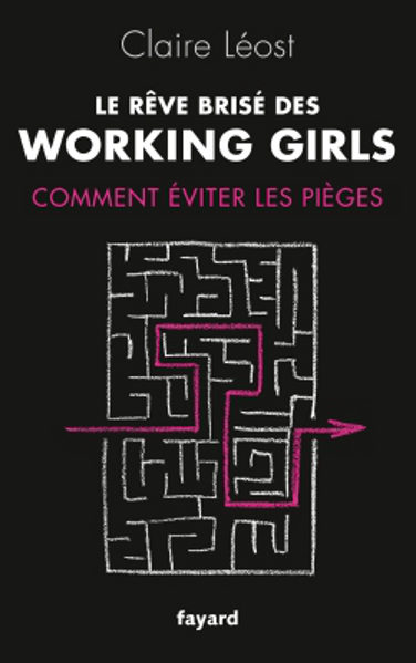 Gagnez 5 livres de Claire Leost : Le Rêve brisé des working girls
