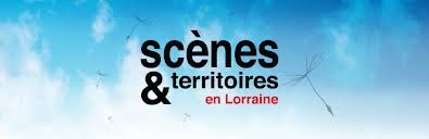 Scènes et territoire de Lorraine