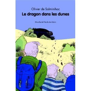 Le dragon dans les dunes d’Olivier De Solminihac