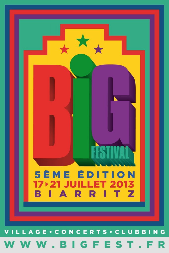 Le Big Festival du 17 au 21 juillet 2013 à Biarritz