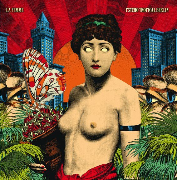 [Chronique] “Psycho Tropical Berlin” de La Femme : cold-wave fatale et pop fataliste
