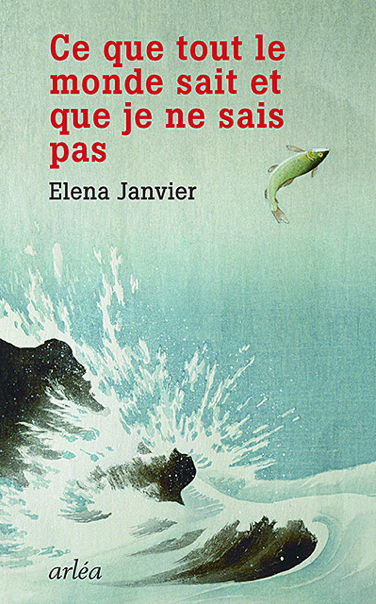 Ce que tout le monde sait et que je ne sais pas d’Elena Janvier: petites confidences sur les apprentissages de la vie.