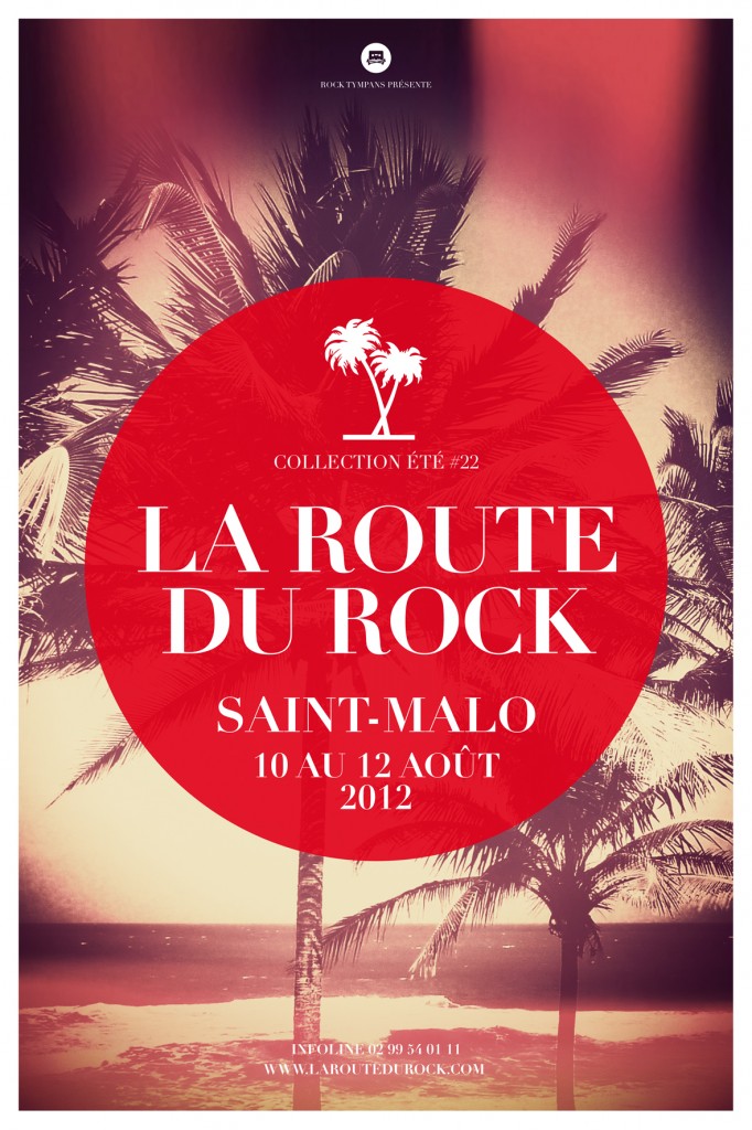 Prenez La Route du Rock direction Saint Malo du 14 au 17 août 2013
