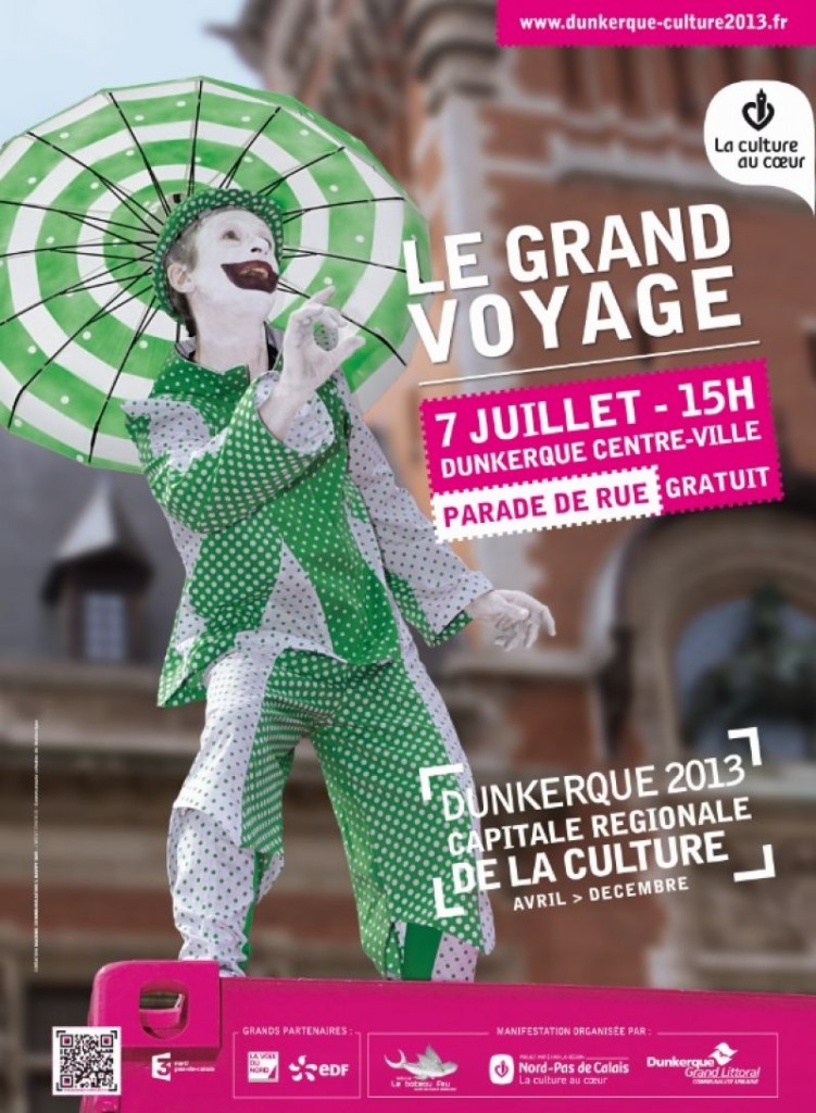 Le Grand Voyage de Dunkerque le 7 juillet 2013 à partir de 15h