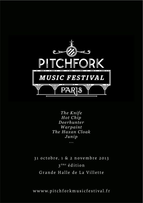 Les premiers noms du Pitchfork Music festival de Paris les 30 octobre, 1er & 2 novembre 2013