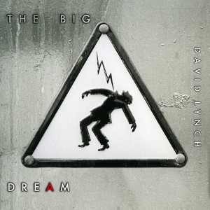 David-Lynch-THE-BIG-DREAM-COVER-cover-2