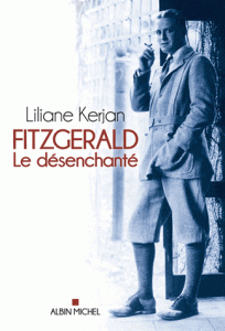 Liliane Kerjan, Fitzgerald. Le désenchanté
