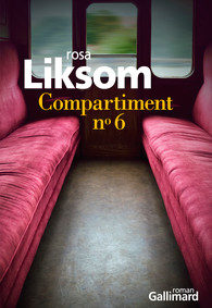 Compartiment n°6 de Rosa Liksom