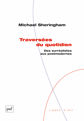 Traversées du quotidien : Michael Sheringham revient sur la tradition de pensée de la vie quotidienne