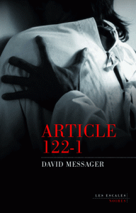 David Messager, Article 122-1