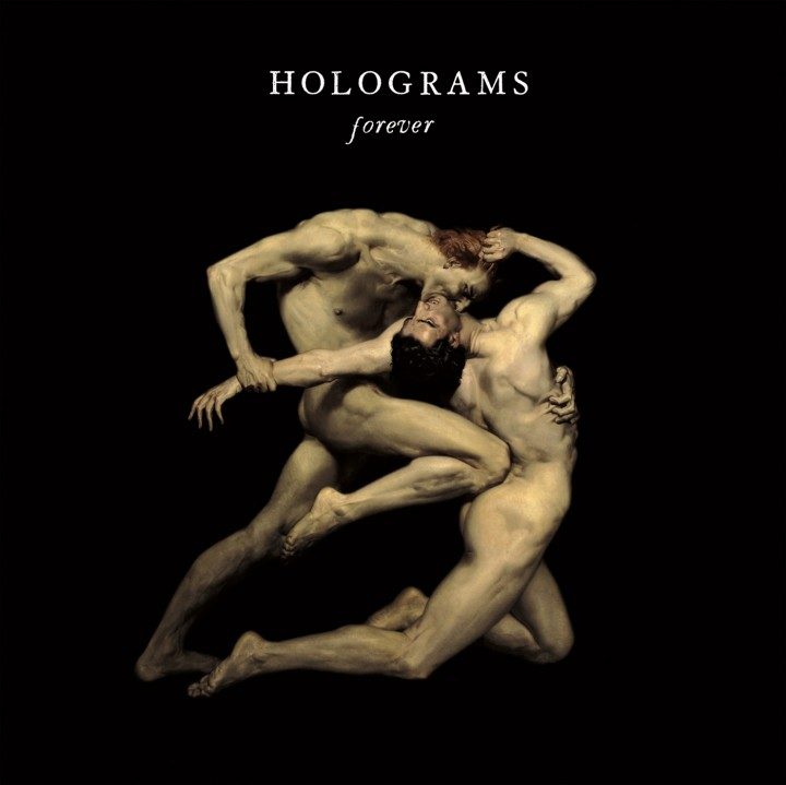 [Chronique] « Forever » de Holograms : violent, crasseux et gracieux