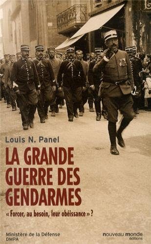 Louis-Napoléon Panel :La Grande Guerre des gendarmes