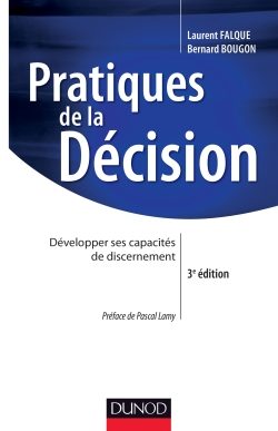 L. Falque et B. Bougon, Pratiques de la décision
