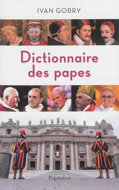 Ivan Gobry, Dictionnaires des papes