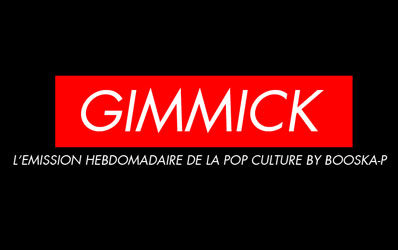 Zoom sur « Gimmick », la nouvelle émission pop-culture de Booska-P
