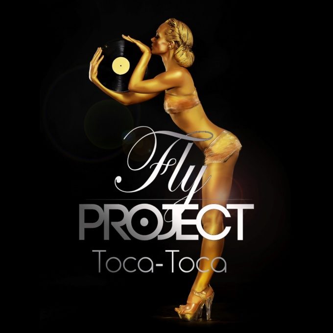 Gagnez 5 singles de « Toca-Toca » par Fly Project