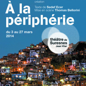 Gagnez 10×2 places pour la pièce “A la Périphérie” au théâtre de Suresnes Jean Vilar le 5 mars
