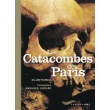 Les catacombes de Paris de Gilles Thomas