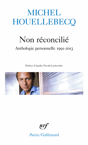 « Non réconcilié » de Michel Houellebecq, joyeuse dépression…