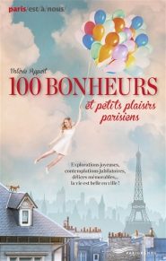 100 bonheurs et petits plaisirs parisiens de Valérie Appert