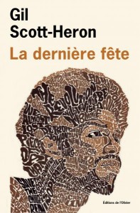 Gil Scott-Heron dernière fête