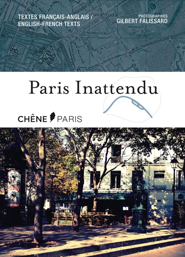 « Paris Nouveau » et « Paris inattendu », deux pilotes clés en main pour la collection « Chêne-Paris »