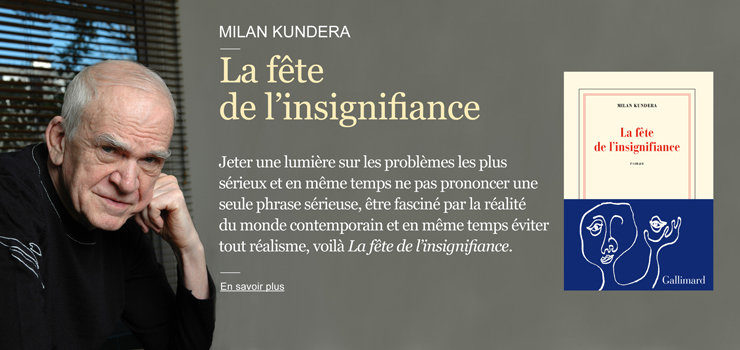 “La Fête de l’insignifiance”, Milan Kundera au sommet de son art