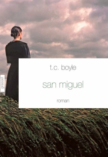 “San Miguel” de T.C Boyle