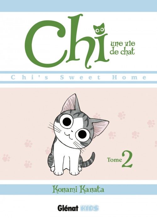 Chi, une vie de chat, tomes 1 à 3 : une nouvelle vie