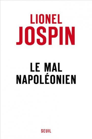 Lionel Jospin livre ses réflexions sur l’héritage de Napoléon